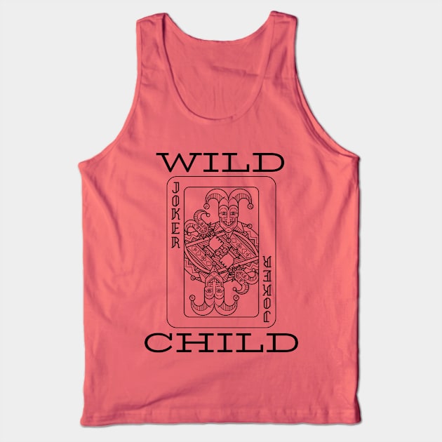 Wild child Tank Top by Rickido